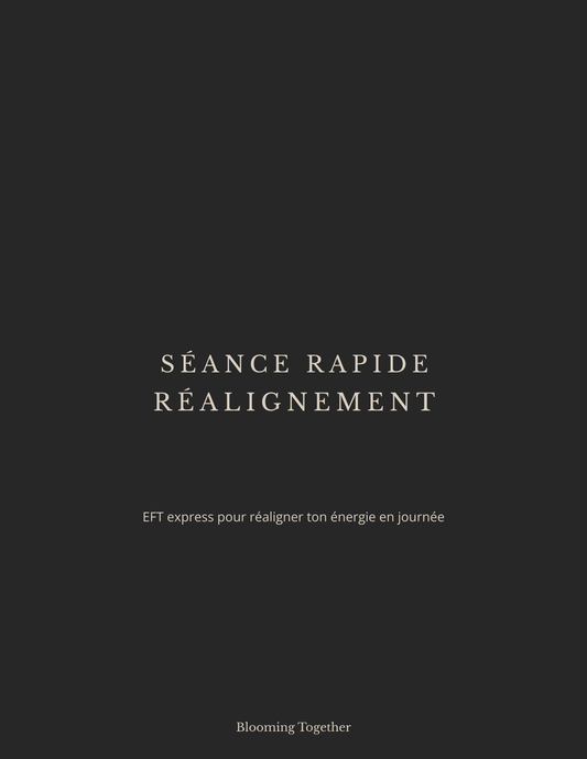 Séance EFT Rapide + Express - Réalignement Quotidien DUO LANCEMENT
